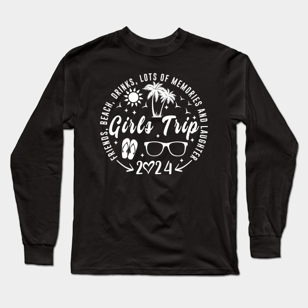 Girls Trip 2024 Long Sleeve T-Shirt by NdasMet